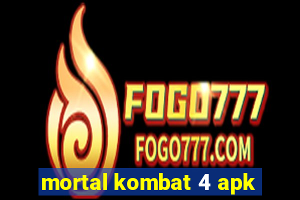 mortal kombat 4 apk